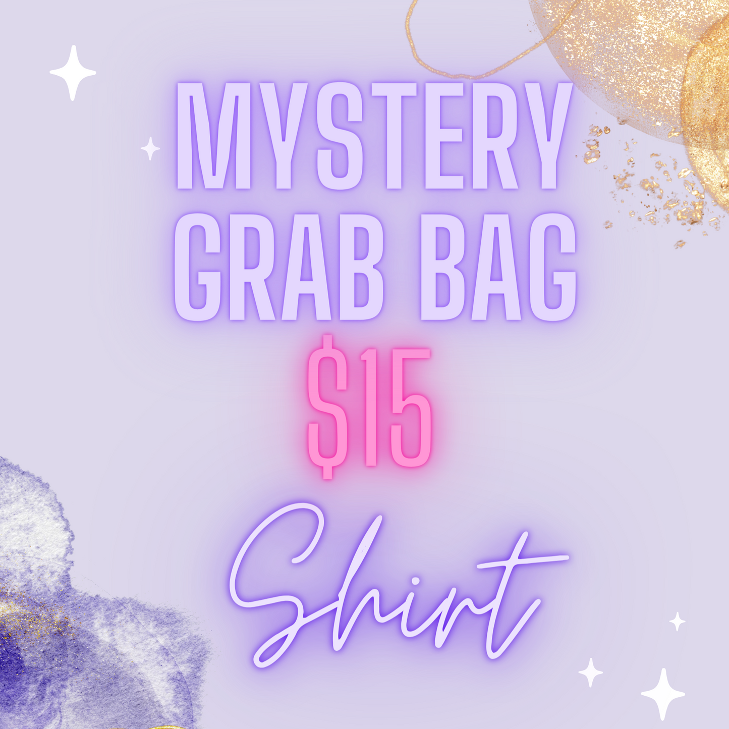 Mystery Grab Bag shirt